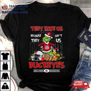 Santa Grinch They Hate Us Because They Anus Ohio State Buckeyes Christmas Tshirt