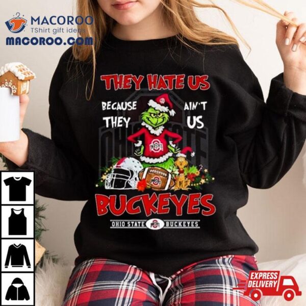 Santa Grinch They Hate Us Because They Anus Ohio State Buckeyes Christmas T Shirt