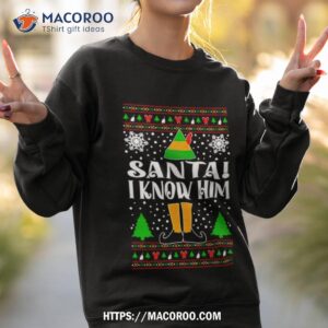 Santa I Know Him Movie Quote Ugly Christmas Sweatshirt 2