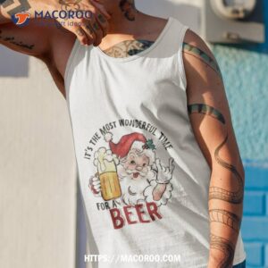 Santa It S The Most Wonderful Time For A Beer Funny Christmas Tank Top 1