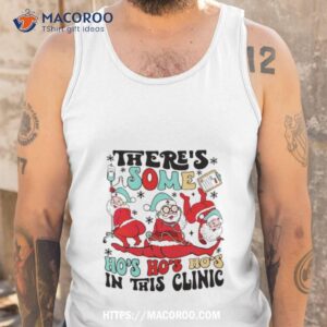 Santa Nurse Theres Some Hos In The Clinic Tank Top