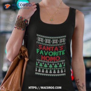 Santa S Favorite Homo Ugly Christmas Tank Top 4