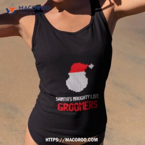 Santa’s Naughty List Groomers Ugly Christmas