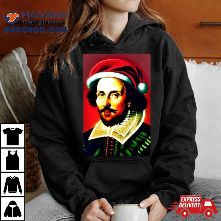 Santa Shakespeare Celebrity Christmas Shirt Santa Shakespeare Celebrity Christmas Shirt