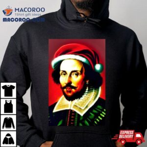 Santa Shakespeare Celebrity Christmas Shirt