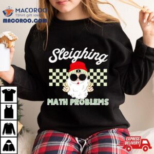 Santa Sleighing Math Problems Tshirt