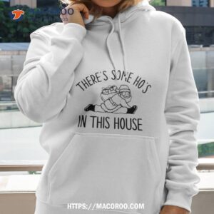 Santa There Is Some Hos In This House Hoodie