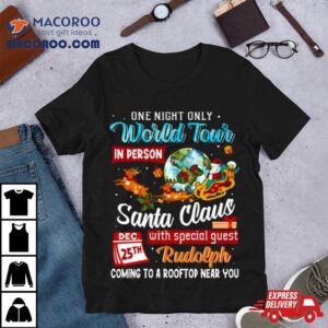 Santa World Tour On 25th Dec Awesome Shirt