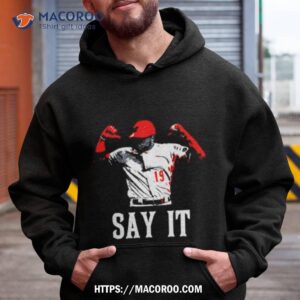 Say It Votto Still Bangs Shirt