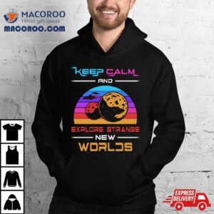 Science Fiction Day Space Keep Calm Stars Tshirt
