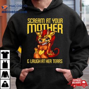Scream At Your Mother Big Mouth Shirt