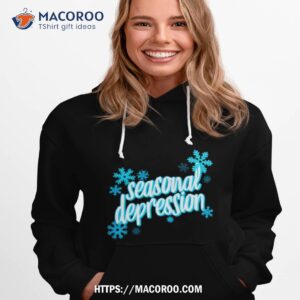Seasonal Depression Snow Shirt