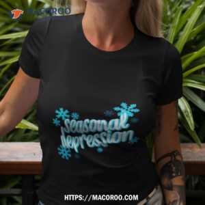 Seasonal Depression Snow Shirt