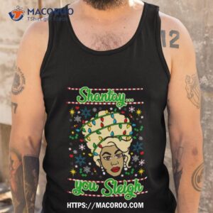 Shantay You Sleigh Drag Race Christmas S Tank Top