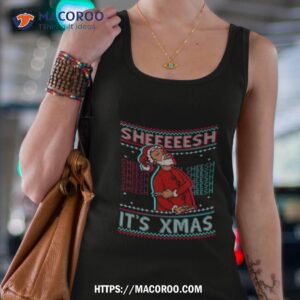 Sheesh It’s Xmas Christmas Is Bussin Sheeesh Shirt 1 Sheesh It S Xmas Christmas Is Bussin Sheeesh Tank Top 4