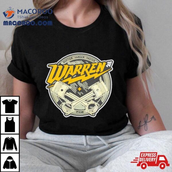 Shiftier Harder Faster Warren 30 Shirt