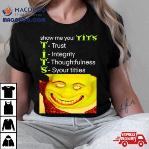 Show Me Your Tits Shrek Meme Tshirt