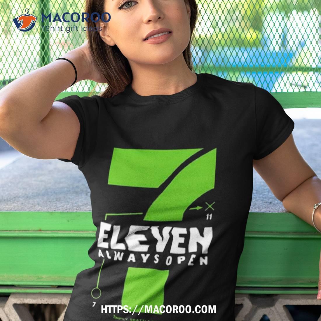 Simply Seattle Sports 7 11 Always Open T Shirt Simply Seattle Sports 7 11 Always Open T Shirt