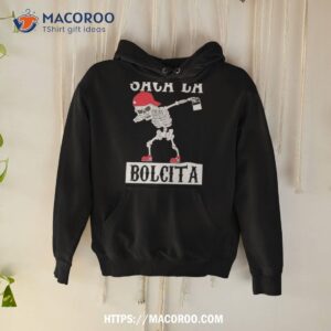 Skeleton Dabbing Saca La Bolcita Shirt