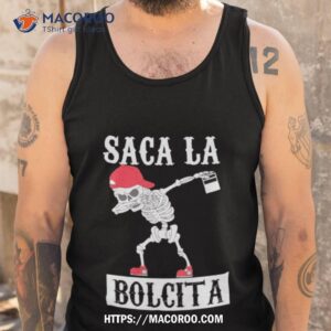 Skeleton Dabbing Saca La Bolcita Tank Top