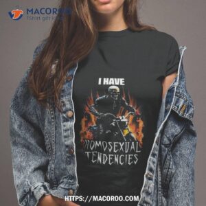 skeleton drive motorcycle i have homosexual tendencies t shirt tshirt 2
