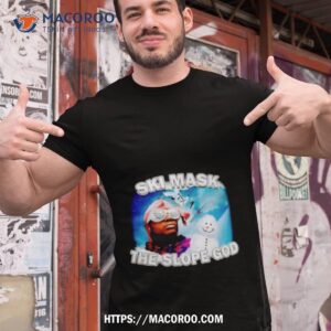 Ski Mask The Slope God Shirt