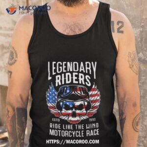 Skull Legendary Riders Estd 1992 Ride Like The Wind Motorcycle Race American Tank Top