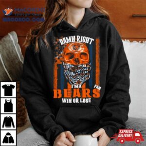 Skull Mask Damn Right I M A Fan Chicago Bears Win Or Lose Usa Flag Tshirt