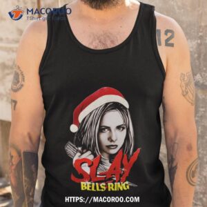 Slay Bells Ring Christmas Shirt 3 Slay Bells Ring Christmas Tank Top