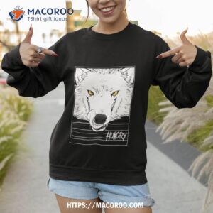 slosh dog hungry shirt sweatshirt