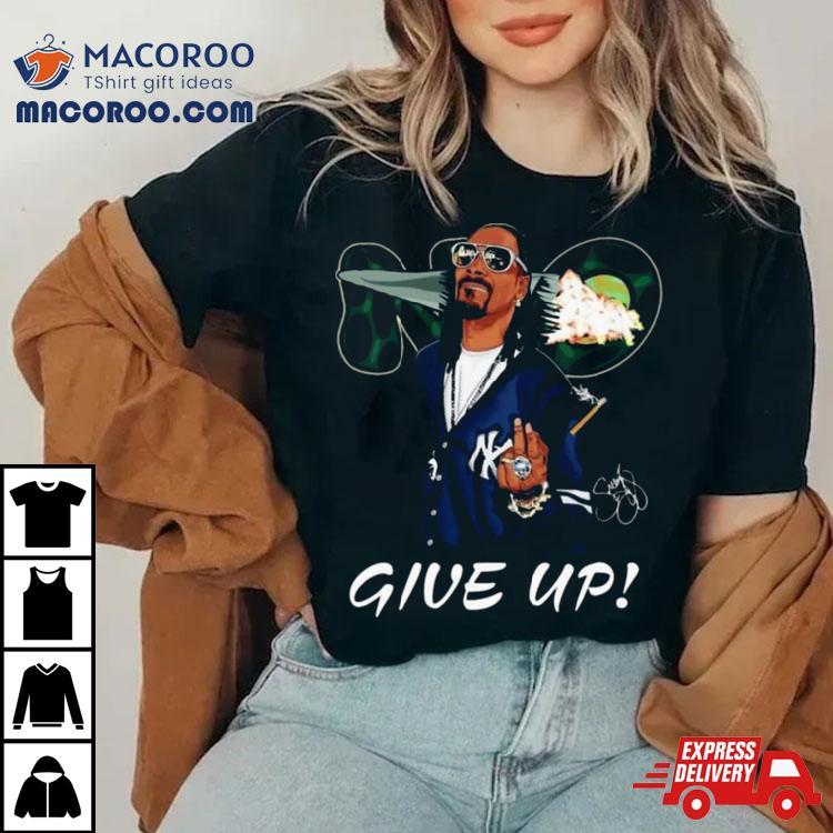 Snoop Dogg Give Up Signature Shirt Snoop Dogg Give Up Signature Shirt