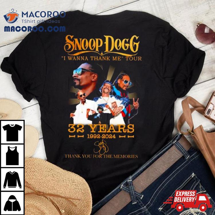 Snoop Dogg I Wanna Thank Me Tour 32 Years 1992 2024 Signature Shirt Snoop Dogg I Wanna Thank Me Tour 32 Years 1992 2024 Signature Shirt