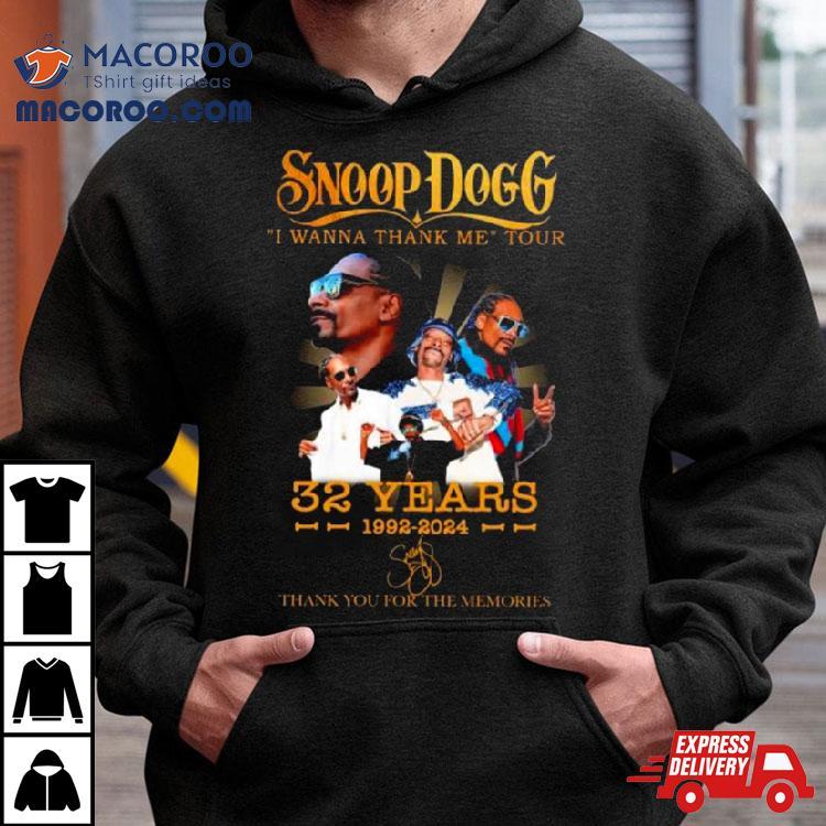 Snoop Dogg I Wanna Thank Me Tour 32 Years 1992 2024 Signature Shirt Snoop Dogg I Wanna Thank Me Tour 32 Years 1992 2024 Signature Shirt