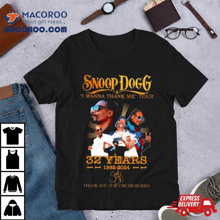Snoop Dogg I Wanna Thank Me Tour 32 Years 1992 2024 Signature Shirt Snoop Dogg I Wanna Thank Me Tour 32 Years 1992 2024 Signature Shirt