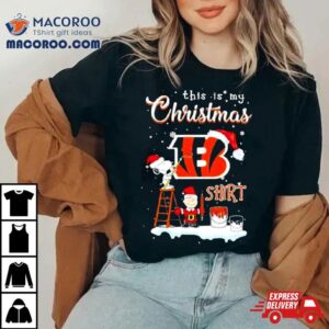Snoopy And Charlie Brown Nfl Cincinnati Bengals This Is My Christmas T Shirt Snoopy And Charlie Brown Nfl Cincinnati Bengals This Is My Christmas T Shirt