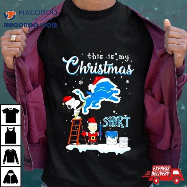 Snoopy And Charlie Brown Nfl Detroit Lions This Is My Christmas T Shirt