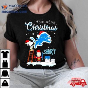 Snoopy And Charlie Brown Nfl Detroit Lions This Is My Christmas Tshirt