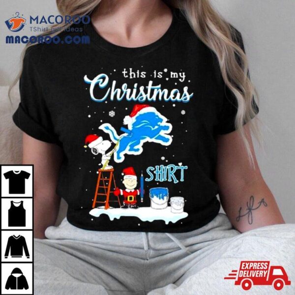 Snoopy And Charlie Brown Nfl Detroit Lions This Is My Christmas T Shirt
