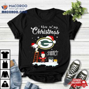 Snoopy And Charlie Brown Nfl Green Bay Packers This Is My Christmas Tshirt