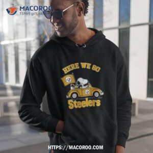 Snoopy And Woodstocks Driving Car Here We Go Pittsburgh Steelers Hoodie 1