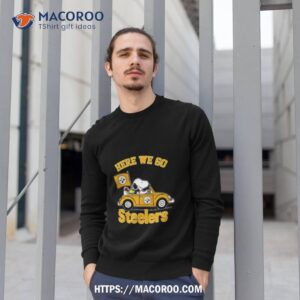 Snoopy And Woodstocks Driving Car Here We Go Pittsburgh Steelers Sweatshirt 1