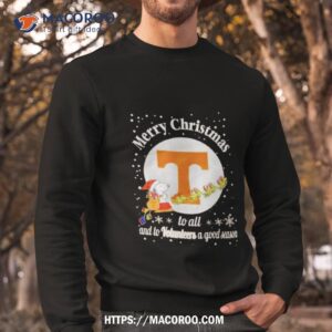 Snoopy Merry Christmas To All And To Tennessee Volunteers A Good Season T Shirt 2 Snoopy Merry Christmas To All And To Tennessee Volunteers A Good Season Sweatshirt