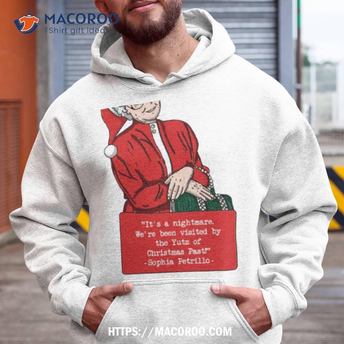 Sophia Petrillo Christmas Quote Shirt Sophia Petrillo Christmas Quote Shirt