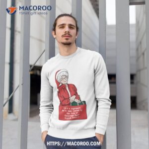 Sophia Petrillo Christmas Quote Shirt 2 Sophia Petrillo Christmas Quote Sweatshirt 1
