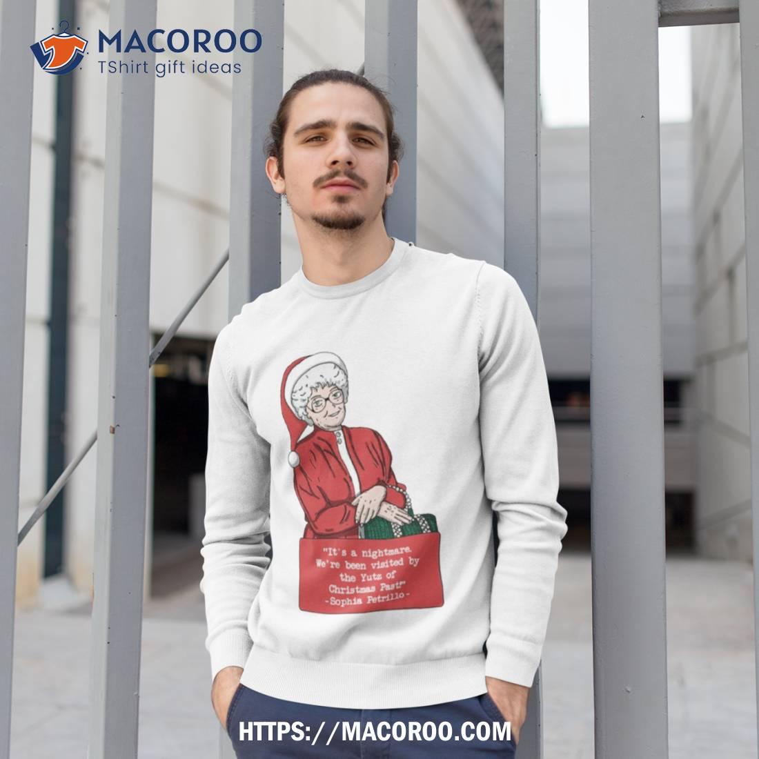 Sophia Petrillo Christmas Quote Shirt Sophia Petrillo Christmas Quote Shirt