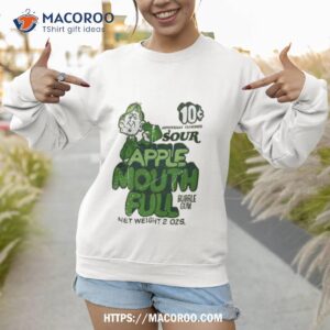 Sour Apple Mouth Full Bubble Gum Shirt 2 Sour Apple Mouth Full Bubble Gum Sweatshirt