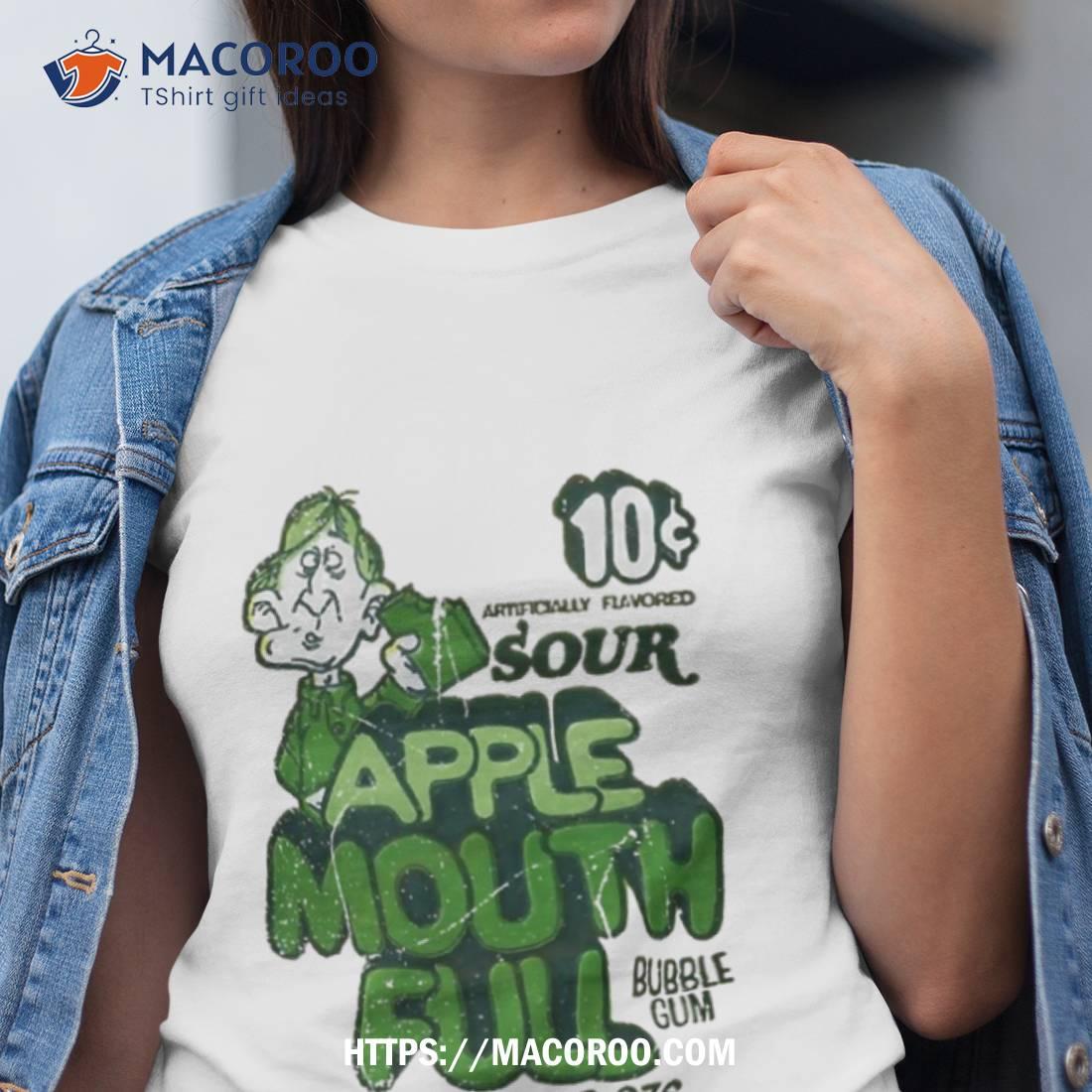 Sour Apple Mouth Full Bubble Gum Shirt Sour Apple Mouth Full Bubble Gum Shirt
