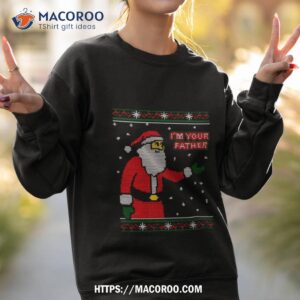 Spoiler Christmas I M Your Father Sweatshirt 2