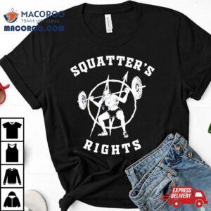 Squatter’s Rights Gymer Shirt