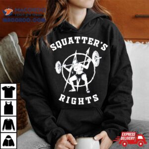 Squatter S Rights Gymer Tshirt